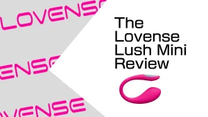 Lovense Lush Mini - SexToysGirl